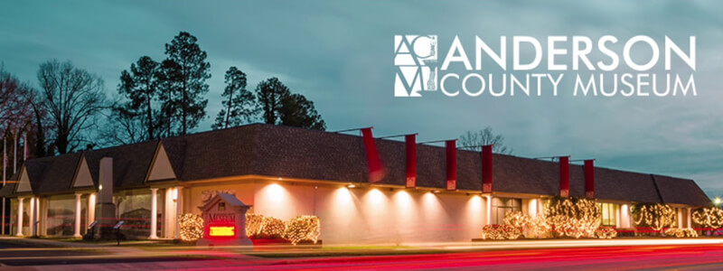 Explore History at the Anderson County Museum